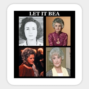 Let It Bea Tribute shirt Sticker